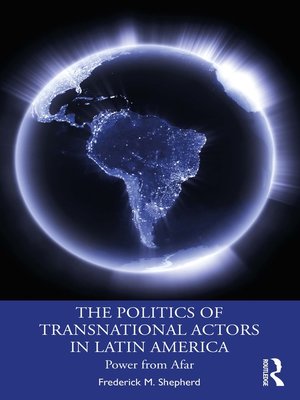 cover image of The Politics of Transnational Actors in Latin America